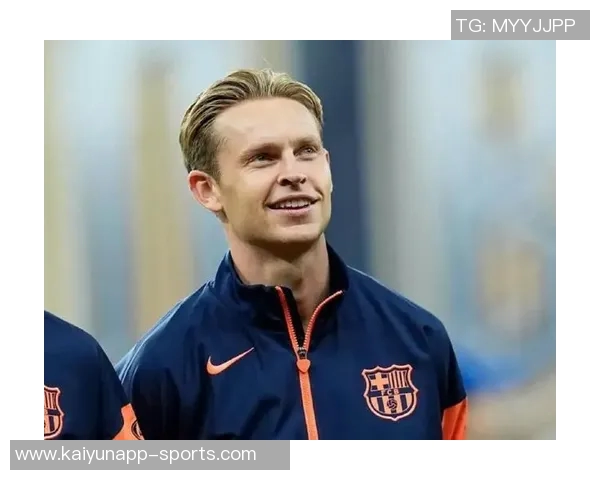 德容谈续约巴萨进展称已接近达成一致但尚无更多信息可透露